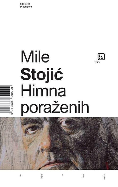 Himna poraženih - Mile Stojić
