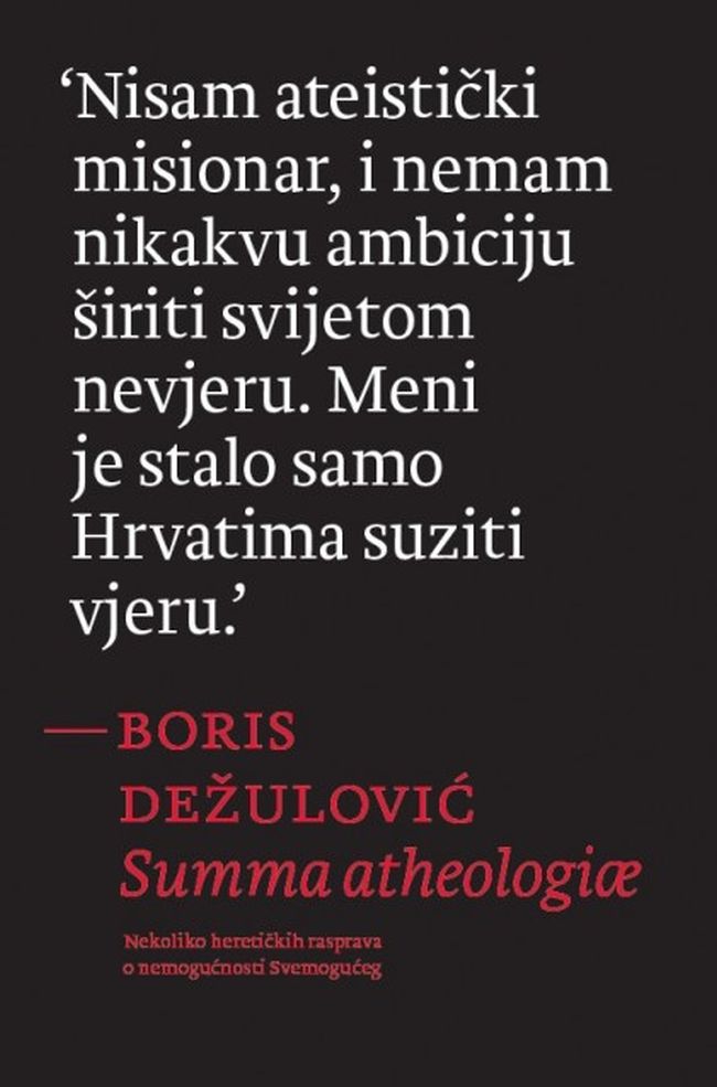 Summa atheologiae - Boris Dežulović