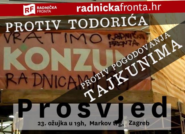 Prosvjed protiv Todorića - Radnička fronta