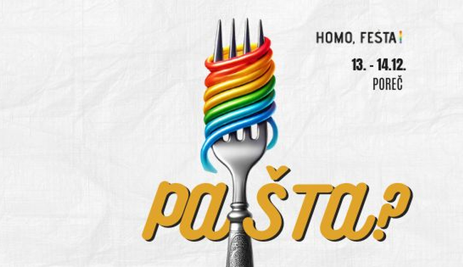 PA ŠTA?: Deveta po redu porečka Homo, fešta!