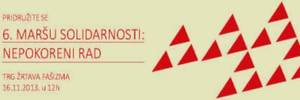 NEPOKORENI RAD: Pokažimo da možemo marširati solidarno i usprotiviti se politici koja nas dovodi do lošeg života