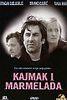 Kajmak i marmelada (Kajmak in marmelada)