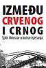 ŠTIVO KOJE ZAZIVA POLEMIKE: „Između crvenog i crnog“ – samostalno svrstavanje u boje